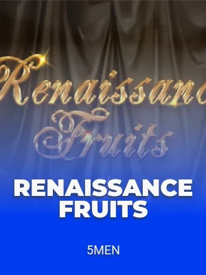 Renaissance Fruits
