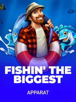 Fishin' The Biggest