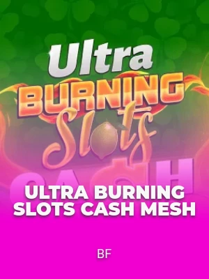 Ultra Burning Slots Cash Mesh