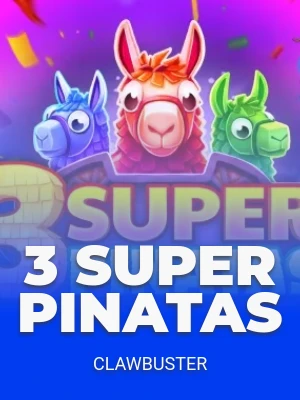 3 Super Pinatas