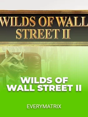 Wilds Of Wall Street II