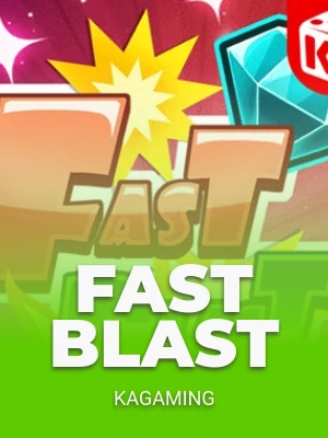 Fast Blast