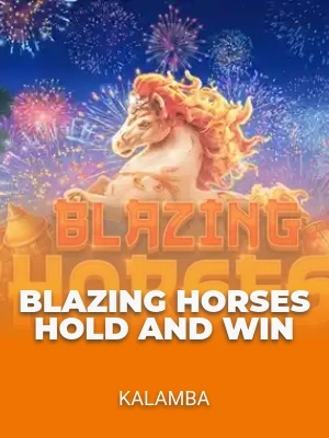 Blazing Horses Hold and Win