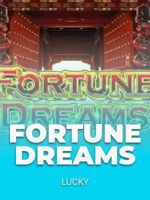 Fortune Dreams