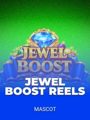 Jewel Boost Reels