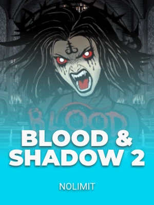 Blood & Shadow 2