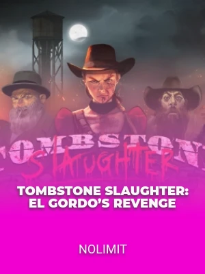 Tombstone Slaughter: El Gordo’s Revenge