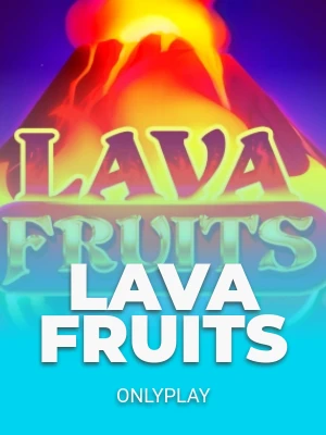 Lava Fruits