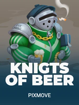 Knigts of beer