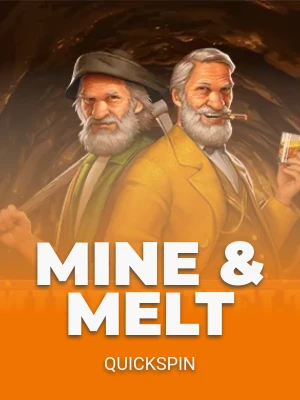 Mine & Melt