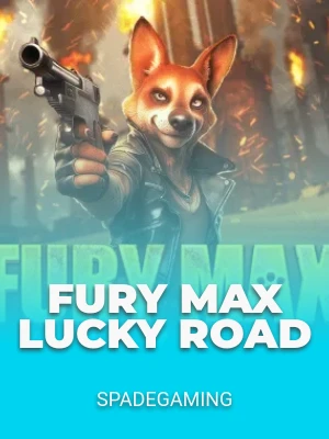 Fury Max Lucky Road
