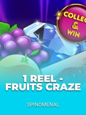 1 Reel - Fruits Craze