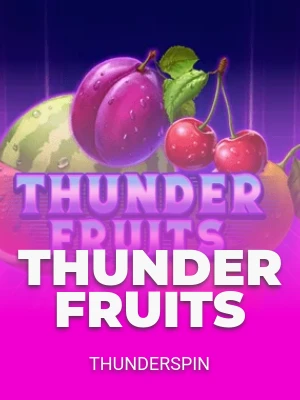 Thunder Fruits