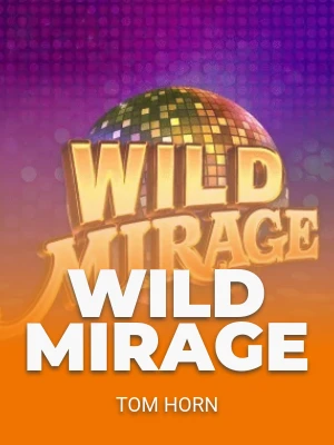 Wild Mirage